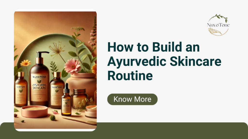 How-to-Build-an-Ayurvedic-Skincare-Routine